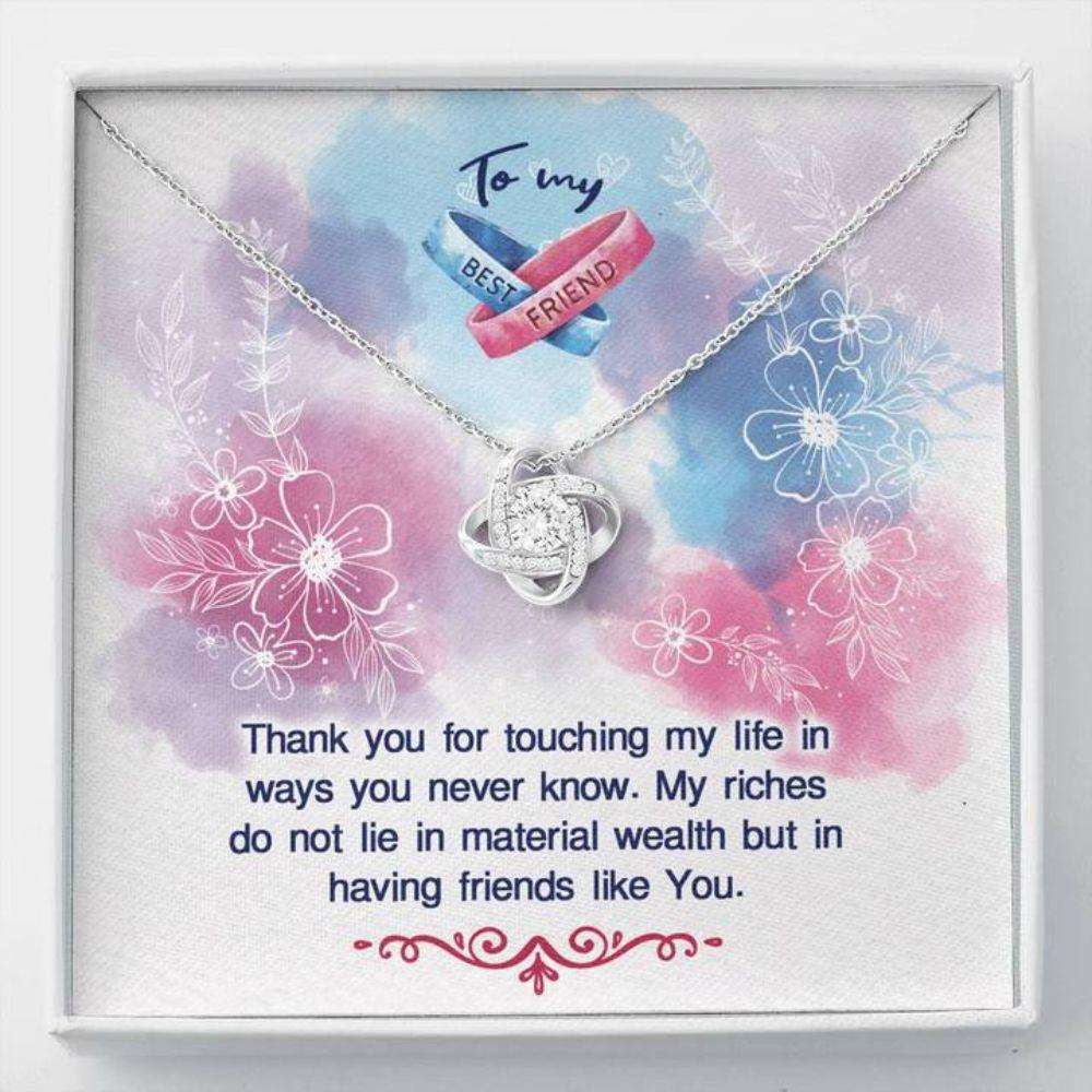 Friend Necklace, To My Best Friend My Riches Love Knot Necklace Anniversary Gift Gifts For Friend Rakva