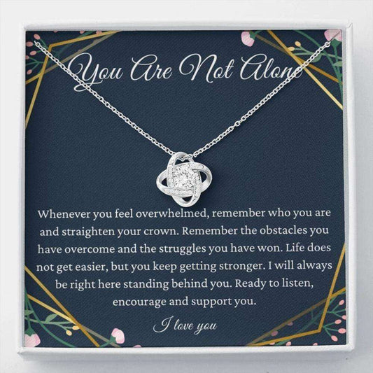 Friend Necklace, You Are Not Alone Necklace For Cancer Support Gift Survivor Inspirational Gift For Patient Miscarriage Gift Rakva