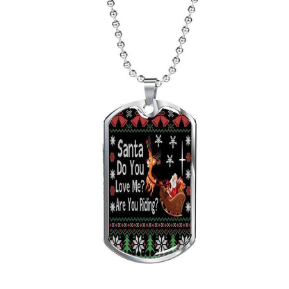 Girlfriend Dog Tag, Custom Santa Do You Love Me Dog Tag Military Chain Necklace For Girlfriend Dog Tag Gifts For Friend Rakva