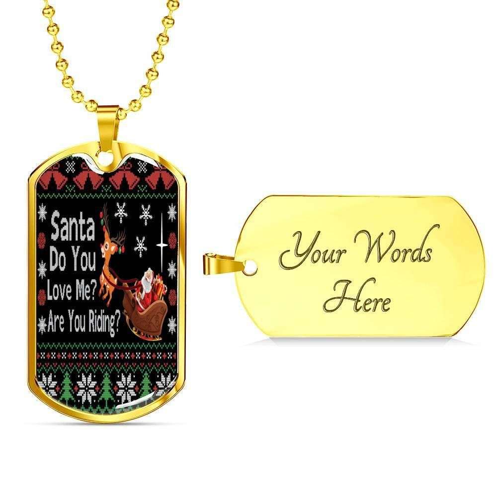 Girlfriend Dog Tag, Custom Santa Do You Love Me Dog Tag Military Chain Necklace For Girlfriend Dog Tag Gifts For Friend Rakva