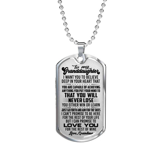 Granddaughter Dog Tag, Custom Picture You Will Never Lose Grandma Giving Granddaughter Dog Tag Military Chain Necklace Gifts For Daughter Rakva