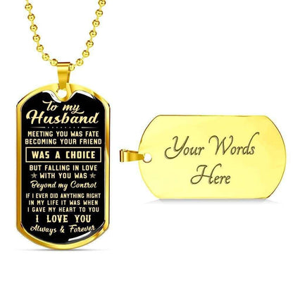 Husband Dog Tag, Custom Meeting You Was Fate Dog Tag Military Chain Necklace Gift For Husband Dog Tag Rakva