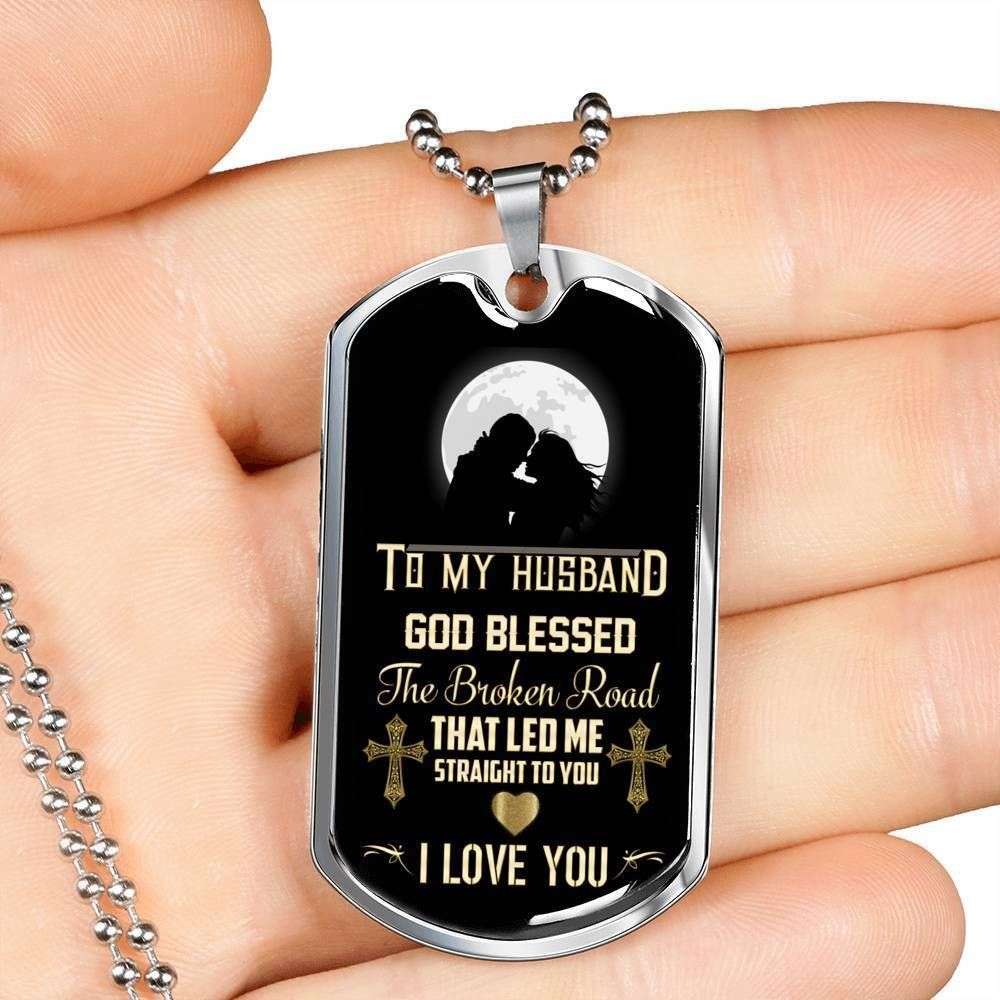 Husband Dog Tag Custom Picture, Gift For Husband Dog Tag Necklace God Blessed The Broken Road Father's Day Rakva