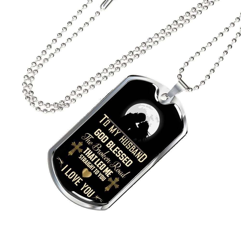 Husband Dog Tag Custom Picture, Gift For Husband Dog Tag Necklace God Blessed The Broken Road Father's Day Rakva
