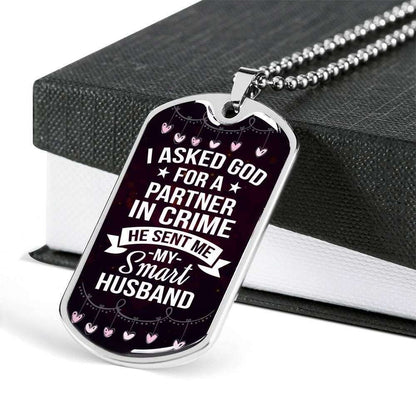 Husband Dog Tag Custom Picture, I Asked God For A Partner In Crime He Sent Me Husband Dog Tag Necklace Father's Day Rakva