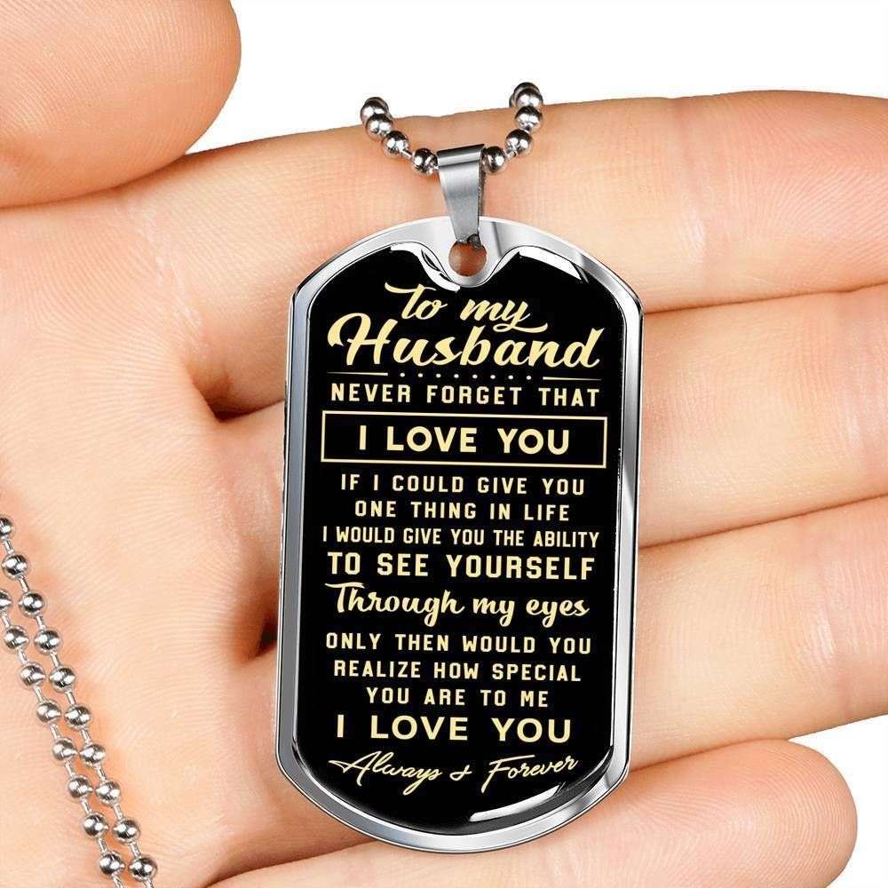Husband Dog Tag Custom Picture, Never Forget That I Love You Dog Tag Military Chain Necklace For Husband Father's Day Rakva