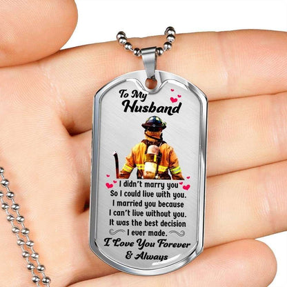 Husband Dog Tag Custom Picture, To Husband I Can’T Live Without You Dog Tag Military Chain Necklace Gift For Him Father's Day Rakva
