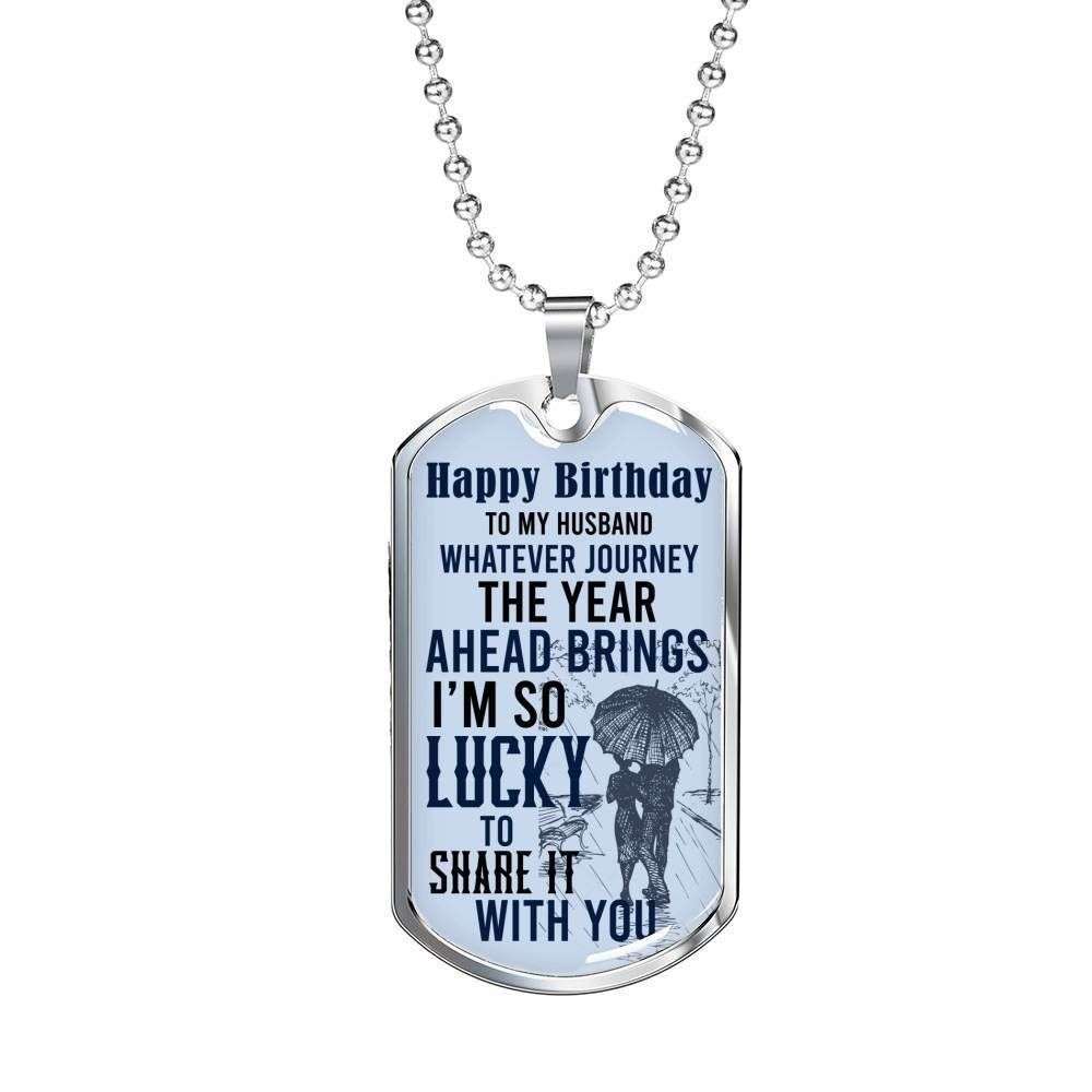 Husband Dog Tag Custom Picture, To My Husband Whatever Journey Ahead Brings Dog Tag Military Chain Necklace Gift For Him Father's Day Rakva