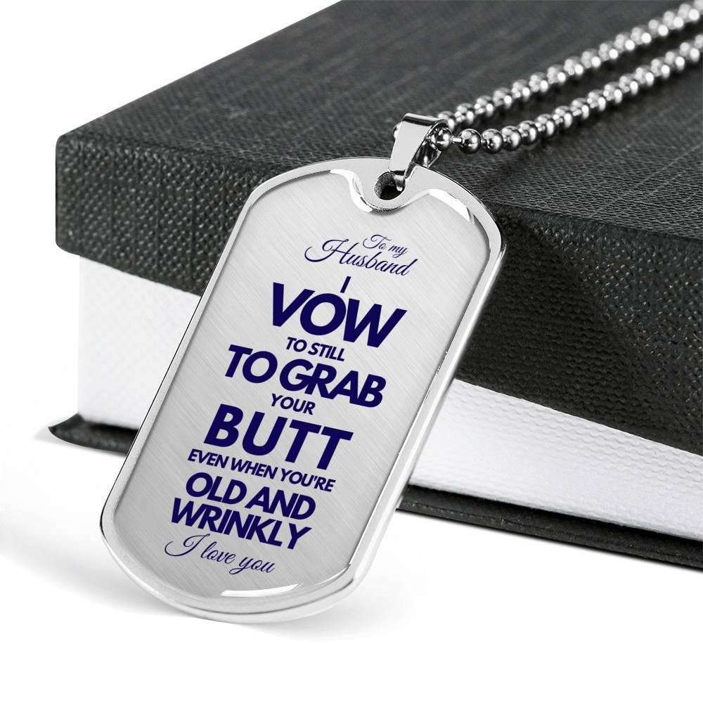 Husband Dog Tag, Custom To My Husband Get Old And Wrinkly Dog Tag Military Chain Necklace Dog Tag Gifts For Husband Rakva