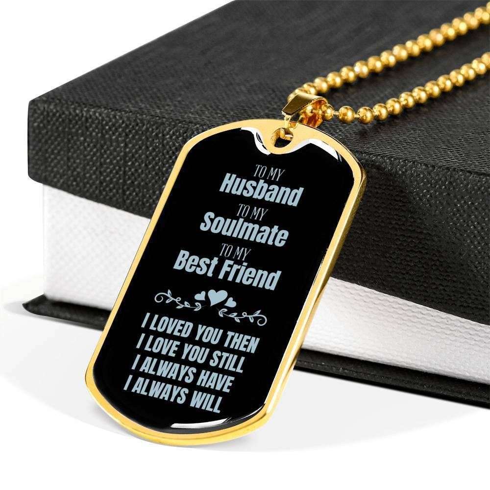 Husband Dog Tag, My Soulmate My Best Friend Dog Tag Military Chain Necklace Gift For Husband Gifts For Husband Rakva