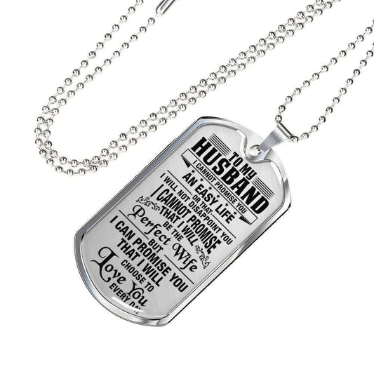 Husband Dog Tag, To Husband I Choose To Love You Everyday Dog Tag Military Chain Necklace Gift For Him Gifts For Husband Rakva