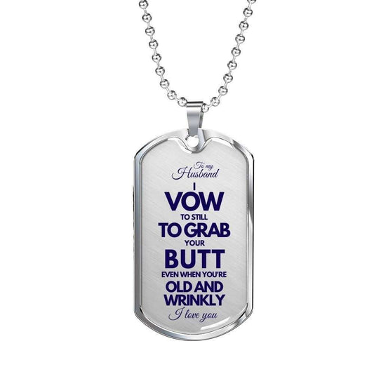 Husband Dog Tag, To My Husband Get Old And Wrinkly Dog Tag Military Chain Necklace Gifts For Husband Rakva
