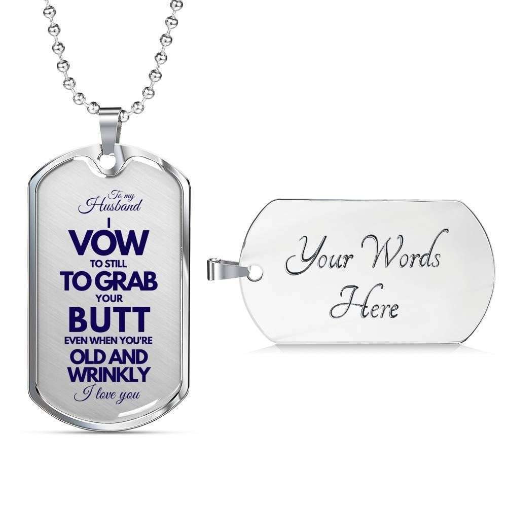 Husband Dog Tag, To My Husband Get Old And Wrinkly Dog Tag Military Chain Necklace Gifts For Husband Rakva