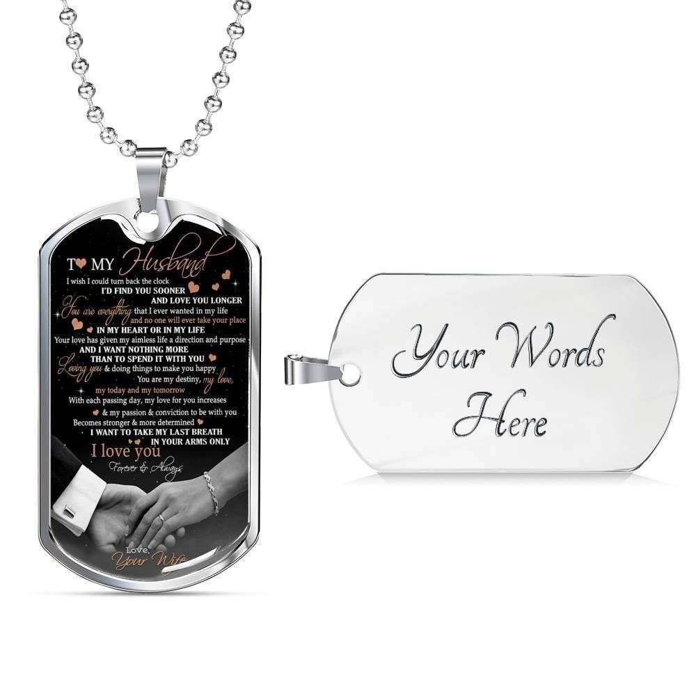 Husband Dog Tag, To My Husband I Wish I Could Turn Back Dog Tag Military Chain Necklace Gifts For Husband Rakva