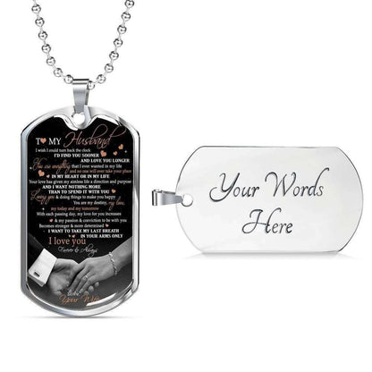 Husband Dog Tag, To My Husband I Wish I Could Turn Back Dog Tag Military Chain Necklace Gifts For Husband Rakva