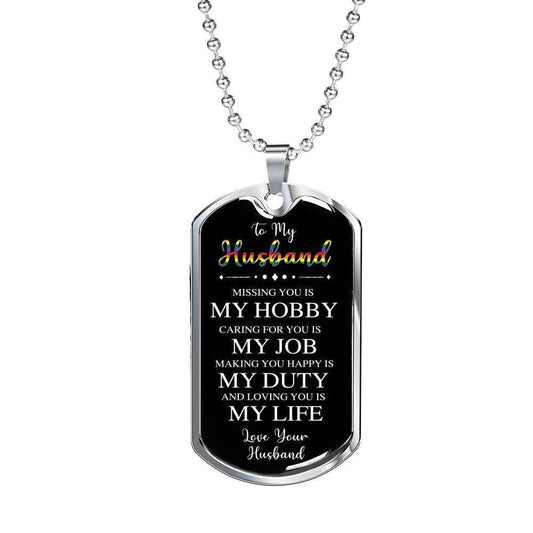 Husband Dog Tag, To My Husband Missing You Is My Hobby Dog Tag Military Chain Necklace Gift For Him Gifts For Husband Rakva
