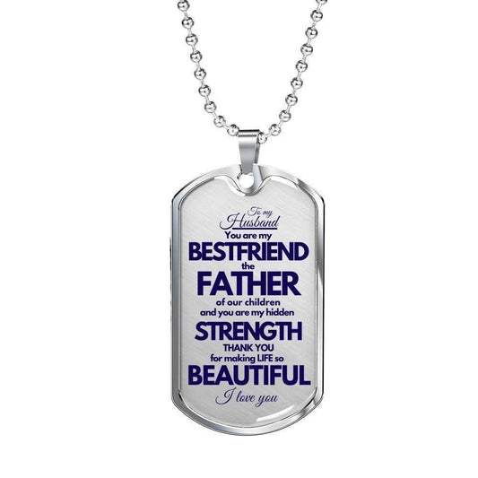 Husband Dog Tag, You Are My Best Friend Dog Tag Military Chain Necklace For Husband Gifts For Husband Rakva