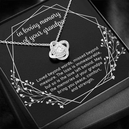In Loving Memory Of Your Grandpa “ Love Knot Necklace Memorials Necklace Rakva