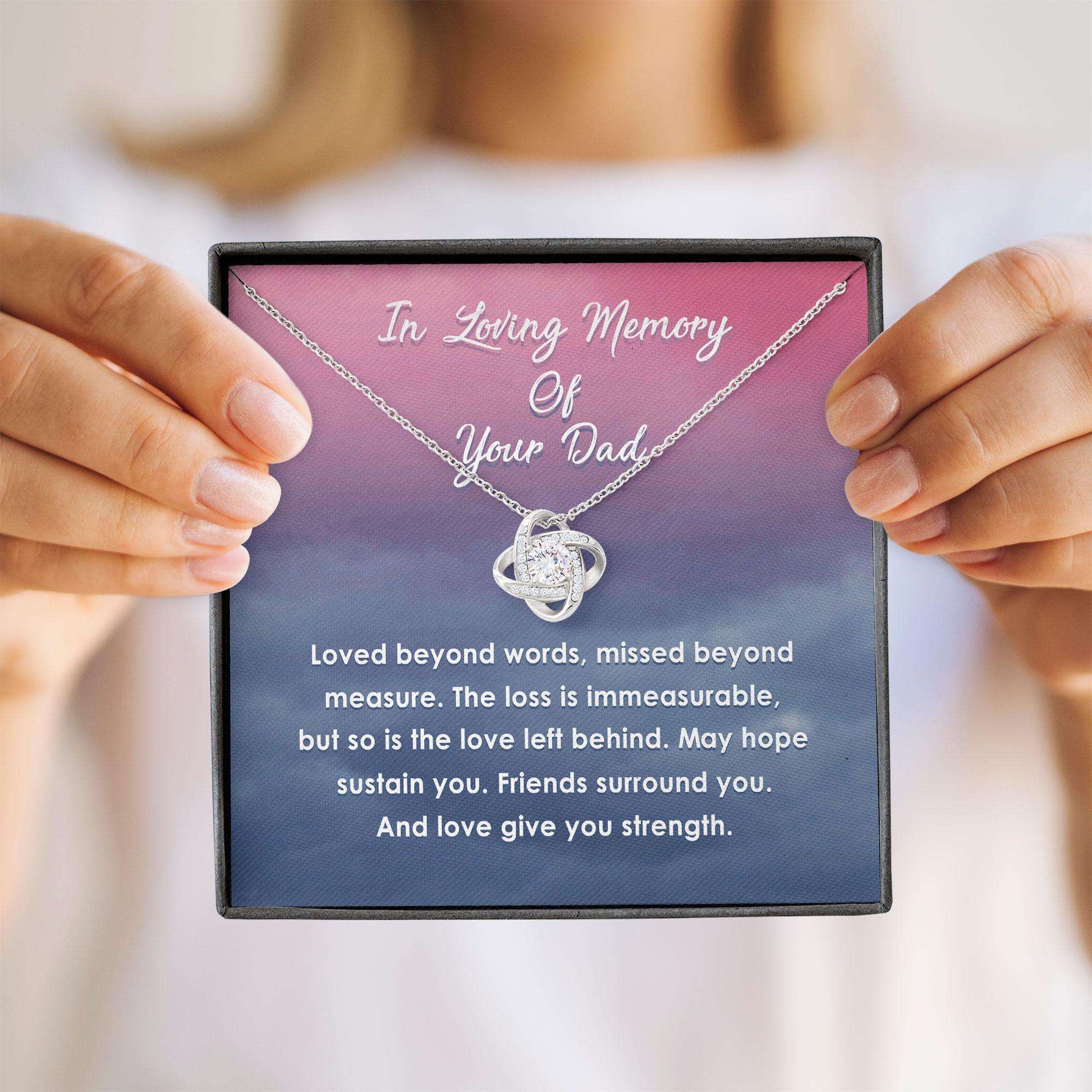Memories Necklace, In Loving Memory Of Your Dad “ Memorial Necklace For Loss Father Gift Love Knot Rakva
