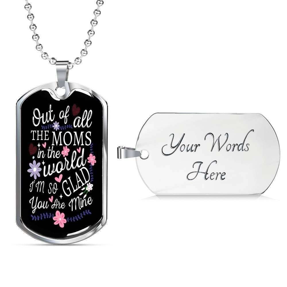 Mom Dog Tag Custom Picture Mother’S Day Gift, Out Of All The Moms In The World Dog Tag Military Chain Necklace For Women Gifts for Mother (Mom) Rakva