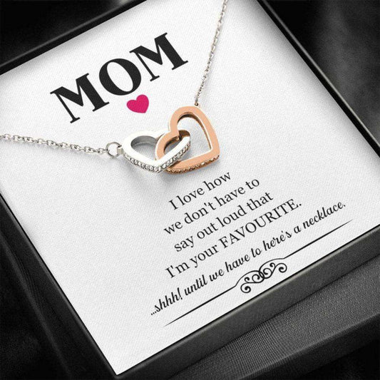Mom Necklace From Son Or Daughter, We Don’T Have To Say Out Loud I’M Your Favorite Necklace Gifts For Daughter Rakva