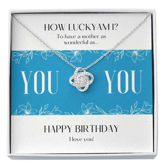 Mom Necklace, To Mother “ Happy Birthday Lucky Me Love Knot Necklace Gifts for Mother (Mom) Rakva