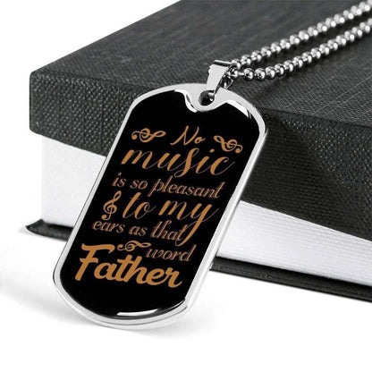 No Music Is So Pleasant To My Ears Dog Tag Military Chain Necklace For Men Rakva