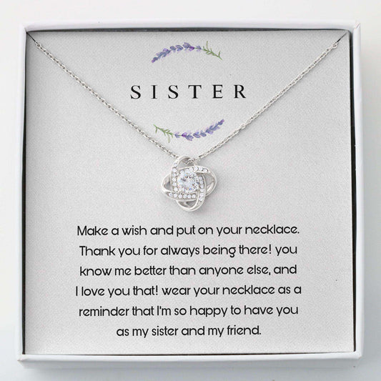 Sister Necklace, Sister Gift, Love Knots Necklace “ My Sister And My Friend Gifts For Friend Rakva