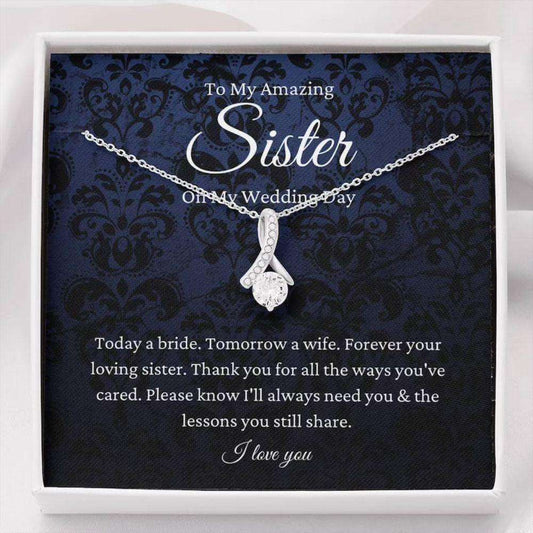 Sister Necklace, Sister Of The Bride Necklace Gift From Sister, To Sister Wedding Day Gift From Bride Rakva