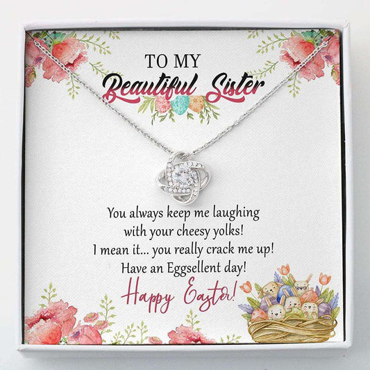 Sister Necklace “ To My Beautiful Sister You Always Keep Me Laughing Happy Easter Day Gifts For Friend Rakva