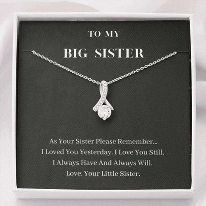 Sister Necklace, To My Big Sister Necklace, Always Will Love You, Birthday Gift For Sister Rakva