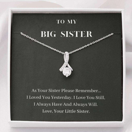 Sister Necklace, To My Big Sister Necklace, Always Will Love You, Birthday Gift For Sister Rakva