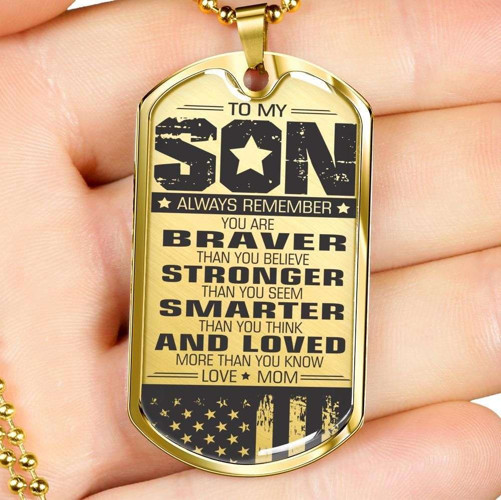 Son Dog Tag, Custom Dog Tag Military Chain Necklace Mom Giving Son You’Re Smarter Than You Think Dog Tag Gifts For Son Rakva