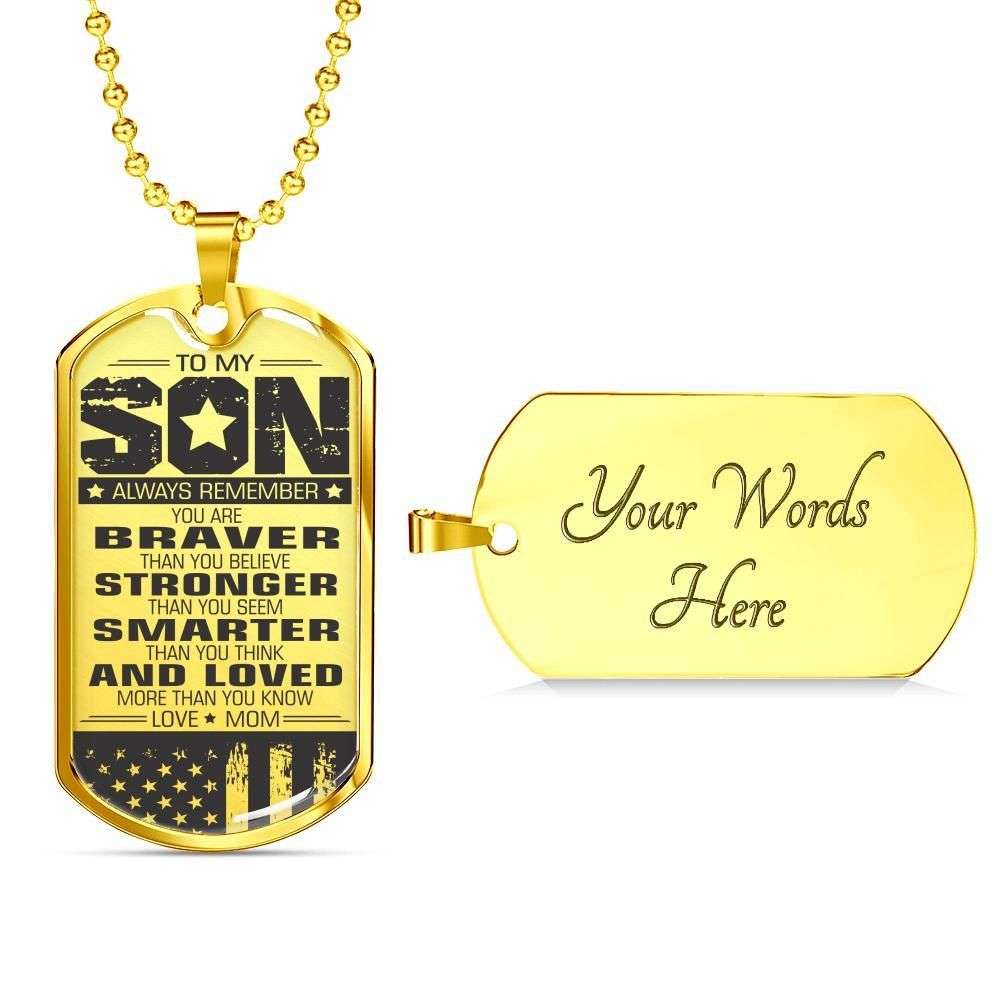 Son Dog Tag, Custom Dog Tag Military Chain Necklace Mom Giving Son You’Re Smarter Than You Think Dog Tag Gifts For Son Rakva