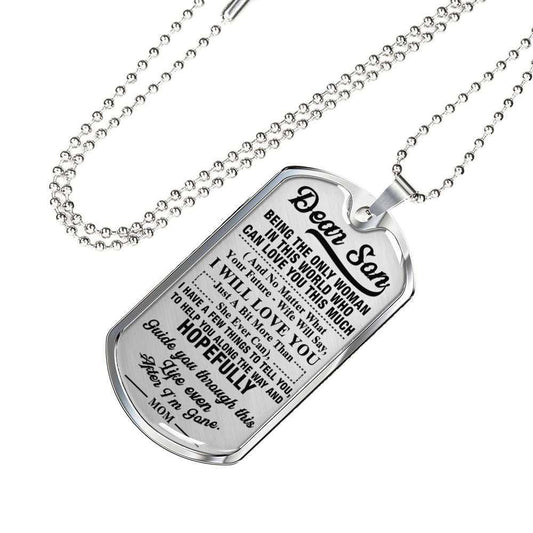 Son Dog Tag, Custom Gift For Son Dog Tag Military Chain Necklace Being The Only Women Dog Tag Gifts For Son Rakva