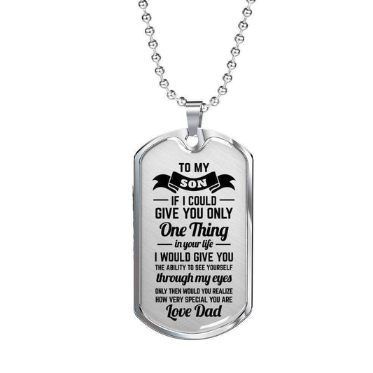 Son Dog Tag Custom Picture, Gift For Son Dog Tag Custom Picture Necklace Silver Necklace If I Could Give You Only One Thing Gifts For Son Rakva