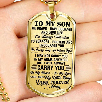 Son Dog Tag Custom Picture, Gift For Son Stainless Dog Tag Necklace Be Brave Have Courage And Love Life Gifts For Son Rakva
