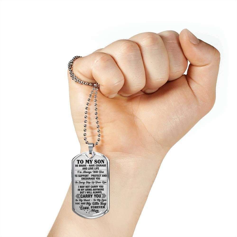 Son Dog Tag Custom Picture, Gift For Son Stainless Dog Tag Necklace Be Brave Have Courage And Love Life Gifts For Son Rakva