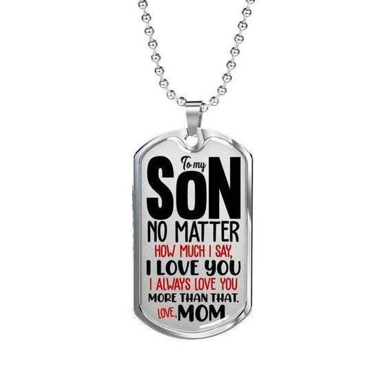 Son Dog Tag Custom Picture, I Always Love You Dog Tag Necklace For Son Gifts For Son Rakva