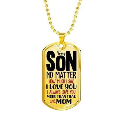 Son Dog Tag Custom Picture, I Always Love You Dog Tag Necklace For Son Gifts For Son Rakva