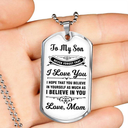 Son Dog Tag, Custom Picture Mom Giving Son I Believe In You Dog Tag Military Chain Necklace Gifts For Son Rakva