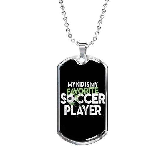 Son Dog Tag Custom Picture, My Kid Is My Favorite Soccer Player Dog Tag Necklace For Son Gifts For Son Rakva