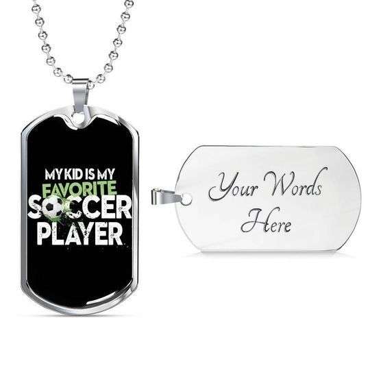 Son Dog Tag Custom Picture, My Kid Is My Favorite Soccer Player Dog Tag Necklace For Son Gifts For Son Rakva
