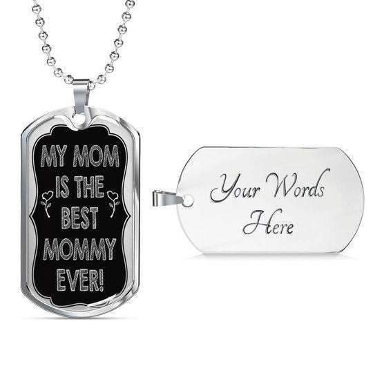 Son Dog Tag Custom Picture, My Mom Is The Best Mommy Ever Dog Tag Necklace Gift For Son Gifts For Son Rakva