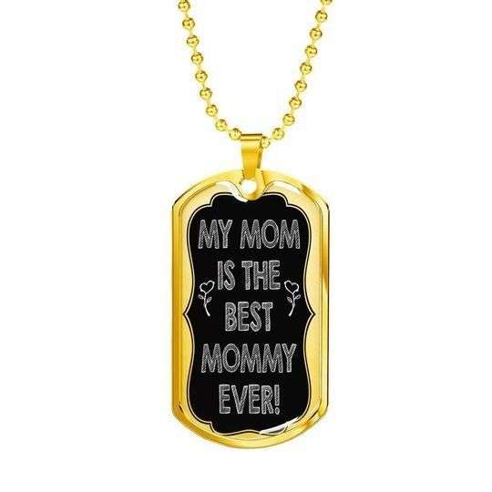 Son Dog Tag Custom Picture, My Mom Is The Best Mommy Ever Dog Tag Necklace Gift For Son Gifts For Son Rakva