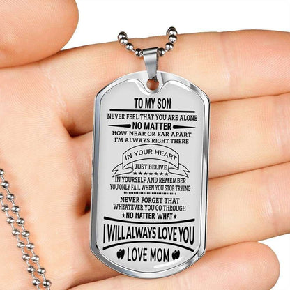 Son Dog Tag Custom Picture, Never Feel That You Are Alone Dog Tag Military Chain Necklace For Son Gifts For Son Rakva