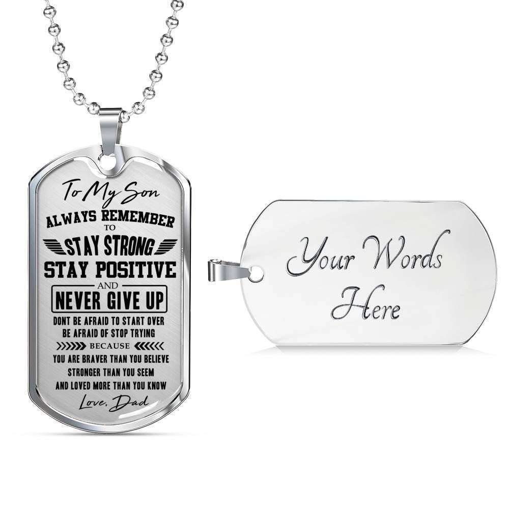Son Dog Tag Custom Picture, Stay Strong Stay Positive Dog Tag Military Chain Necklace Gift For Son Gifts For Son Rakva