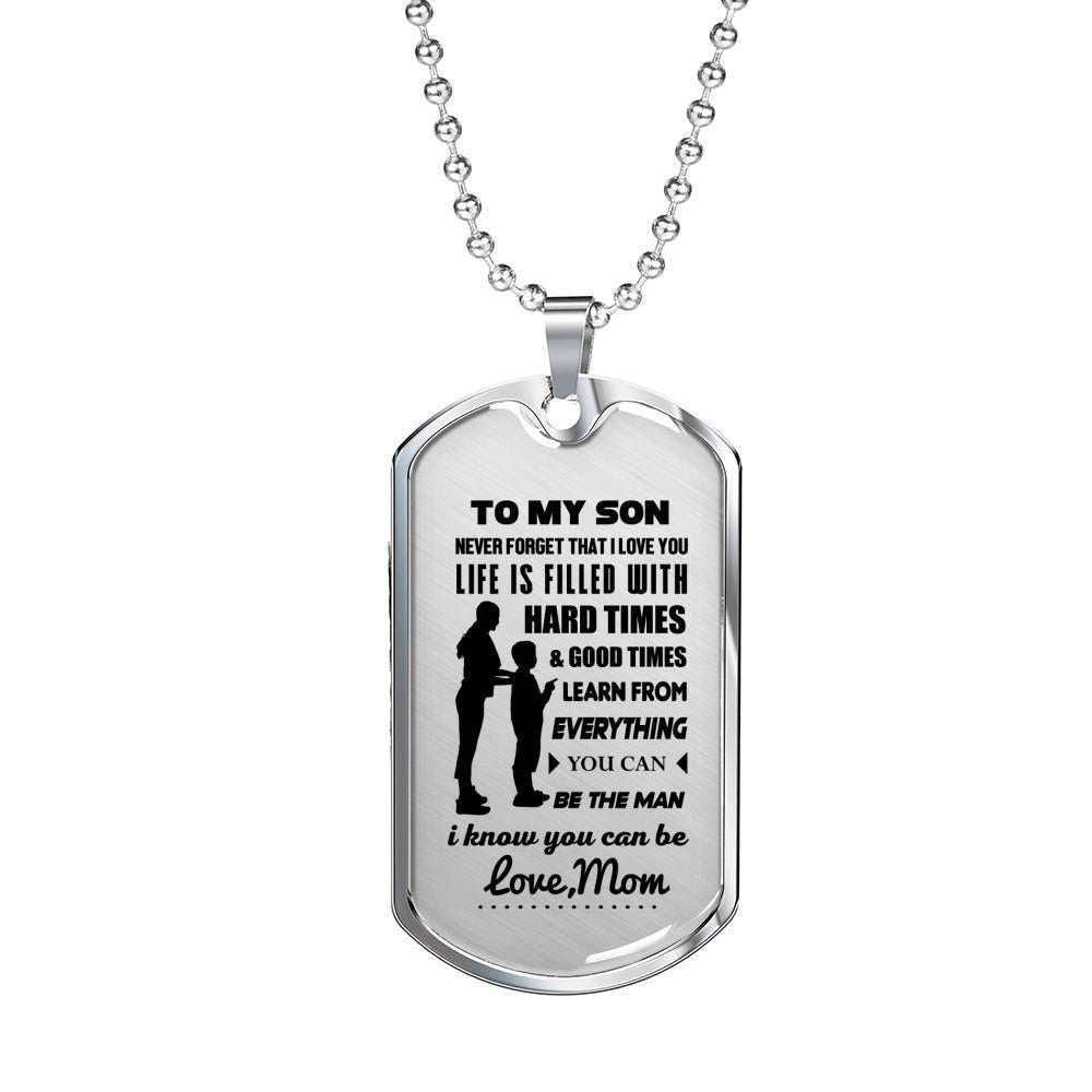 Son Dog Tag Custom Picture “ To My Son Be The Man I Know You Can Be Dog Tag Military Chain Necklace Gifts For Son Rakva