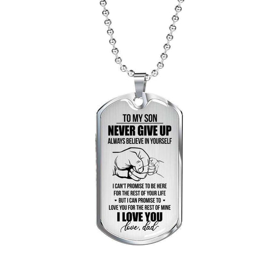 Son Dog Tag Custom Picture “ To My Son Never Give Up Believe In Yourself Dog Tag Military Chain Necklace Gifts For Son Rakva