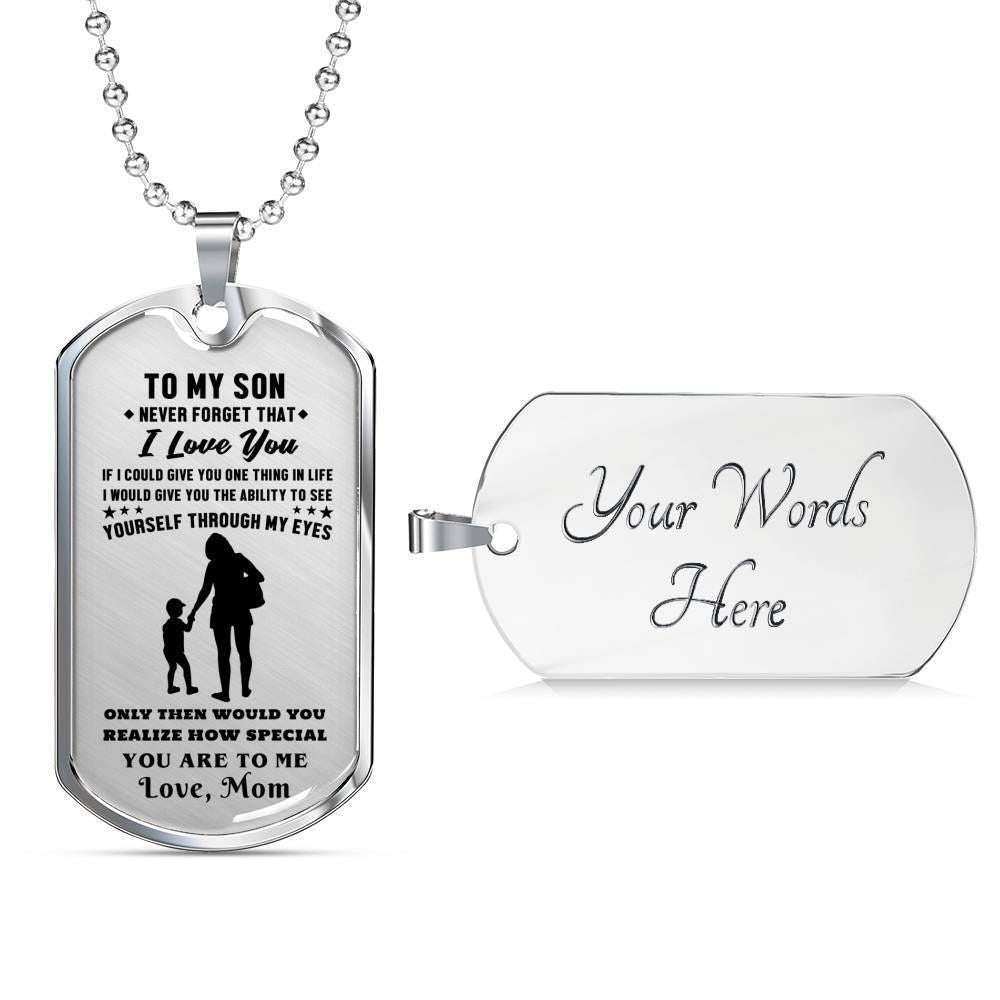 Son Dog Tag Custom Picture “ To My Son See Yourself Through My Eyes Dog Tag Military Chain Necklace Gifts For Son Rakva